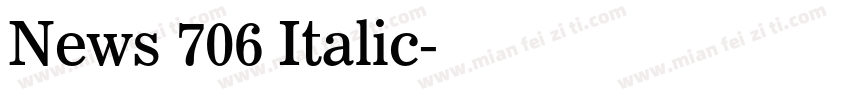 News 706 Italic字体转换